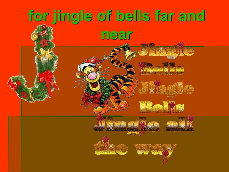 for jingle of bells far and near